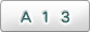 Ａ１３