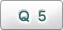 Ｑ５